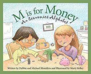 M is for Money: An Economics Alphabet