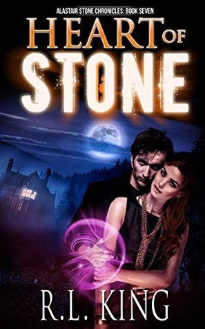 Heart of Stone (Alastair Stone Chronicles, #7)
