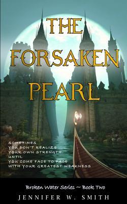 The Forsaken Pearl (Broken Water Series)