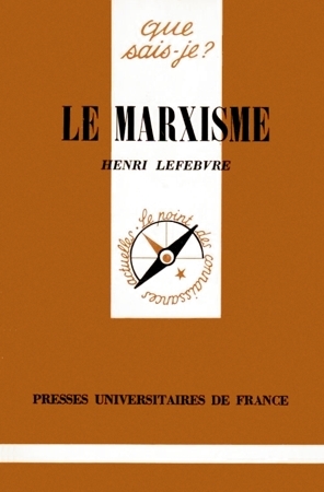 Le Marxisme By Henri Lefebvre