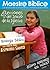 Maestr@ Bíblic@: La revista de la enseñanza cristiana para niños (Maestr@ Bíblic@ 2016 nº 3) (Spanish Edition)