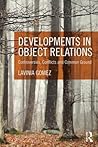 Developments in Object Relations Developments in Object Relations