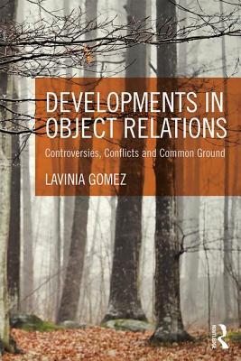 Free Download Developments in Object Relations: Controversies, Conflicts, and Common Ground Full Audiobook