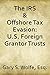 The IRS and Offshore Tax Ev...