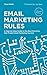 Email Marketing Rules