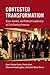 Contested Transformation: Race, Gender, and Political Leadership in 21st Century America