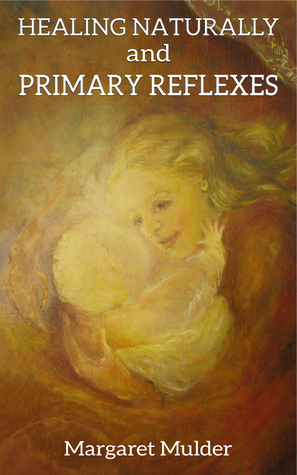 Healing Naturally and Primary Reflexes - Restore energy with organic moves