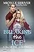 Breaking the Ice (Men of th...