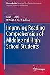 Improving Reading Comprehension of Middle and High School Students (Literacy Studies Book 10)