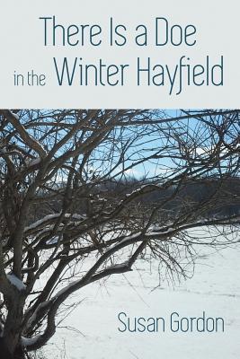 There Is a Doe in the Winter Hayfield