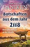Botschaften aus dem Jahr 2118: Neue Erinnerungen an die Zukunft (German Edition)