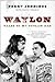 Waylon: Tales of My Outlaw Dad