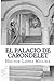 El Palacio de Carondelet: Historia del palacio de Gobierno de Ecuador, en la ciudad de Quito. (Coleccion Los Ladrillos de Quito) (Spanish Edition)