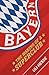 Bayern: Creating a Global Superclub