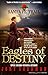 Eagles of Destiny