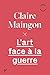 L'art face à la guerre (Libre cours) (French Edition)