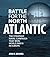 Battle for the North Atlant...