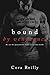 Bound by Vengeance (Born in...