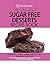 The Essential Sugar Free De...