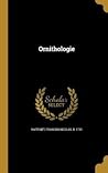 Ornithologie (French Edition)