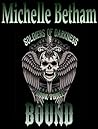 Bound (Soldiers of Darkness MC #3)