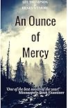 An Ounce of Mercy