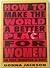 How to Make the World A Better Place for Women In Five Minute... by Donna Jackson