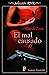 El mal causado