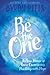 Be the One