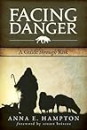 Facing Danger: A ...