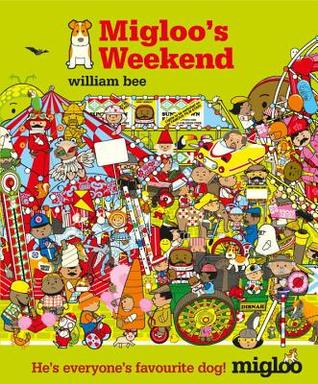 Migloo's Weekend (Hardcover)