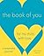 The Book of You: For My Chi...