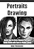 Portraits Drawing: Learn Ho...