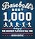 Baseball's Best 1,000: Rankings of the Greatest Players of All Time