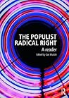The Populist Radical Right (Routledge Studies in Extremism and Democracy) The Populist Radical Right (Routledge Studies in Extremism and Democracy)