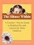 The Silence Within: A Teacher/Parent Guide to Helping Shy and Selectively Mute Children