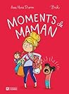 Moments de maman
