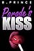 Parade's Kiss