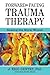 Forward-Facing Trauma Therapy by J. Eric Gentry