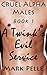 A Twink's Evil Service by Mark Pelle