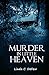 Murder in Little Heaven