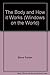 The Body and How It Works (Windows on the World)