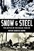 Snow and Steel: The Battle of the Bulge, 1944-45