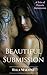 Beautiful Submission: A Tale of Female Submission