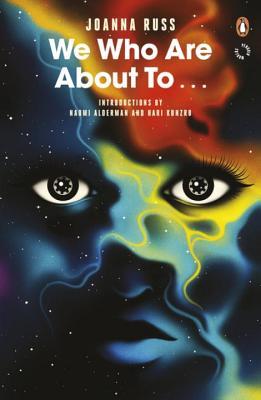 Portada de We Who Are About To..., de Joanna Russ