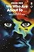 We Who Are About To... (Penguin Worlds)