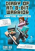 Diary of an 8-Bit Warrior: Crafting Alliances
