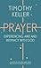 Prayer: Experiencing Awe and Intimacy with God