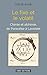 Le Fixe et le volatil. Chimie et alchimie de Paracelse à Lavoisier (HISTOIRE) (French Edition)