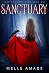Sanctuary by Melle Amade